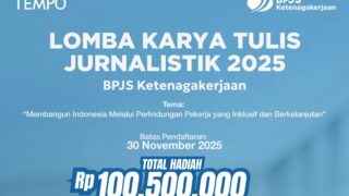 BPJS Ketenagakerjaan Gelar Lomba Tulis Jurnalistik 2025 untuk Mahasiswa dan Jurnalis, Berikut Syarat-syaratnya!